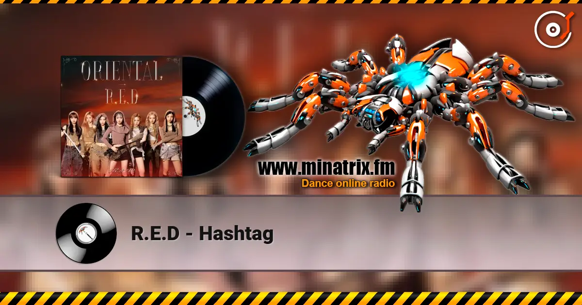 R.E.D - Hashtag жоғары сапада онлайн тыңдау | Minatrix.FM