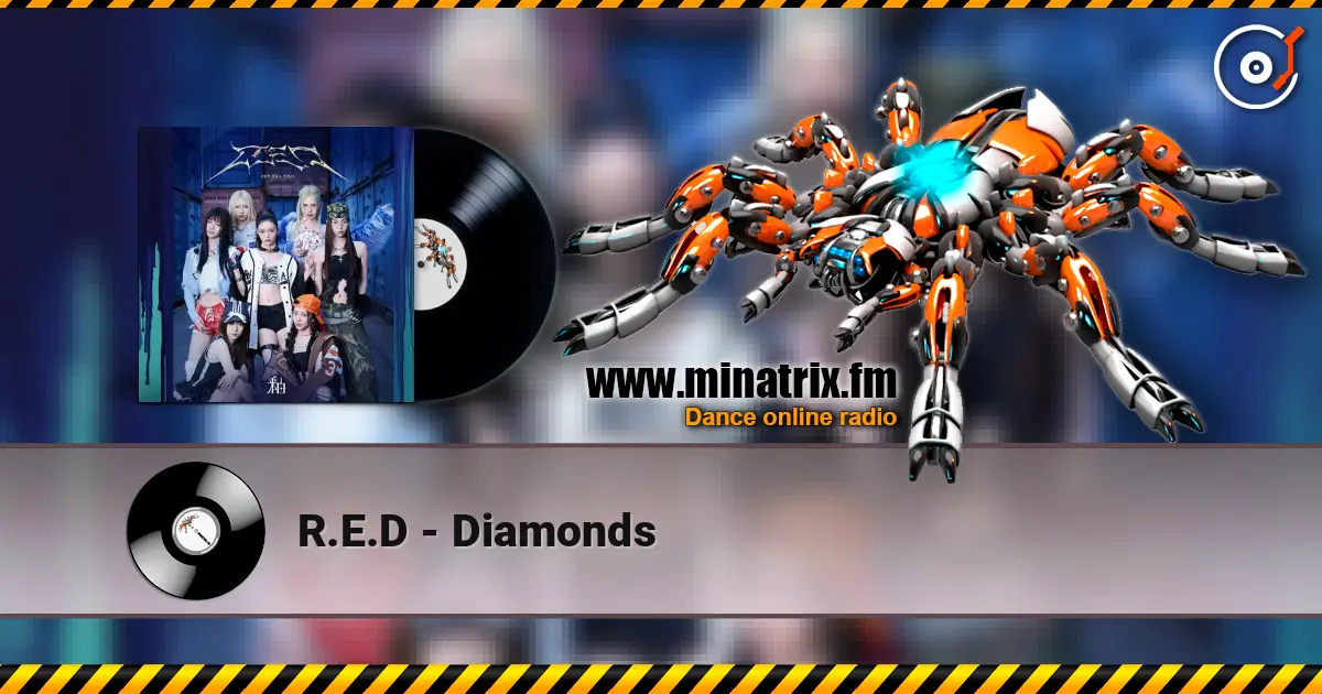 R.E.D - Diamonds жоғары сапада онлайн тыңдау | Minatrix.FM