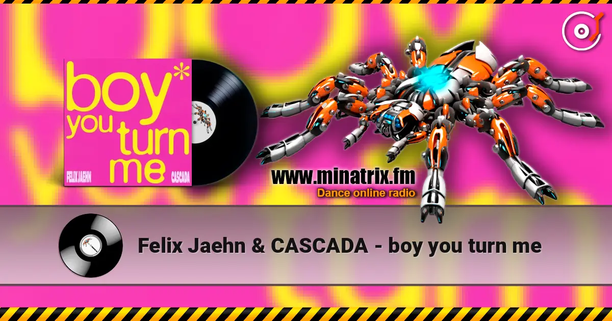 Felix Jaehn & CASCADA - boy you turn me жоғары сапада онлайн тыңдау | Minatrix.FM