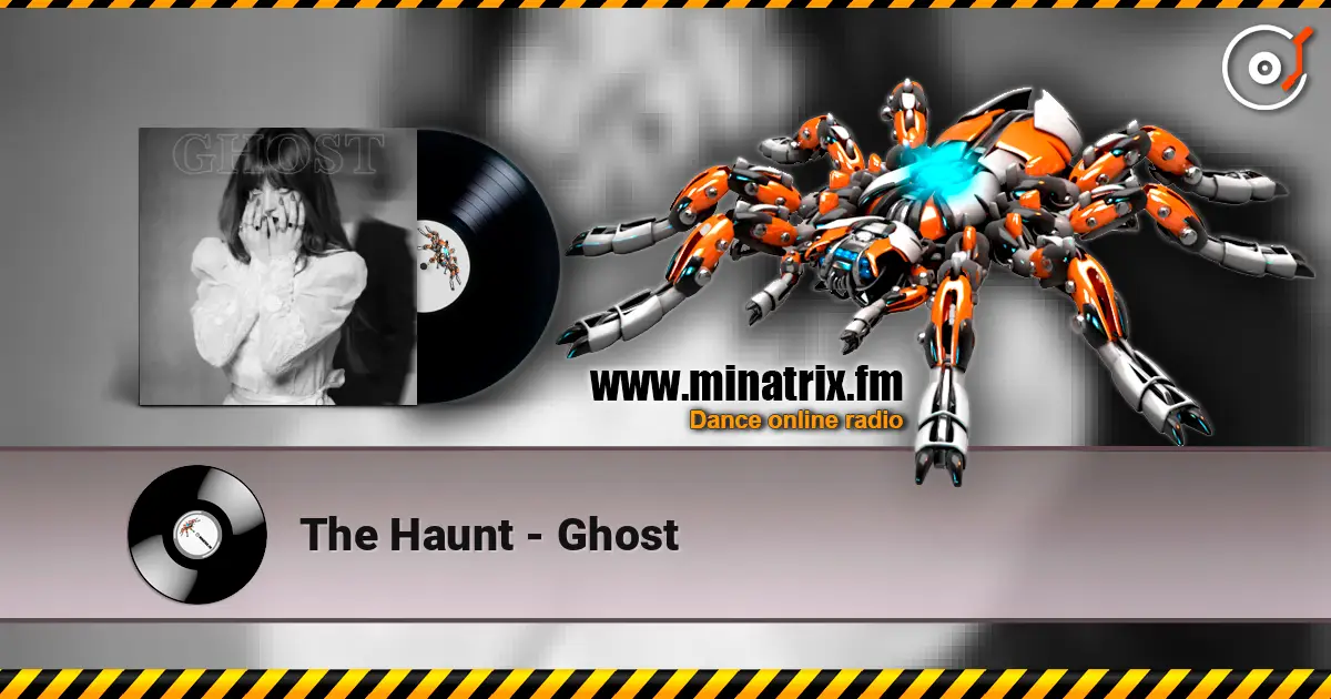 The Haunt - Ghost жоғары сапада онлайн тыңдау | Minatrix.FM