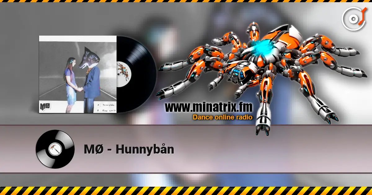MØ - Hunnybån жоғары сапада онлайн тыңдау | Minatrix.FM