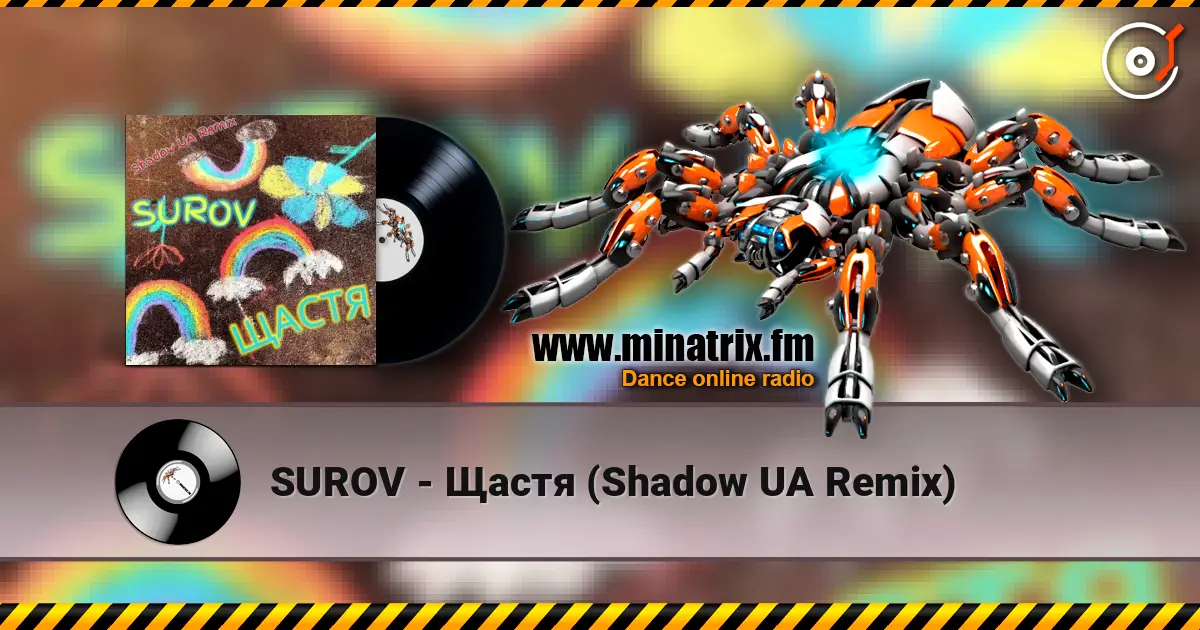 SUROV - Щастя (Shadow UA Remix) жоғары сапада онлайн тыңдау | Minatrix.FM