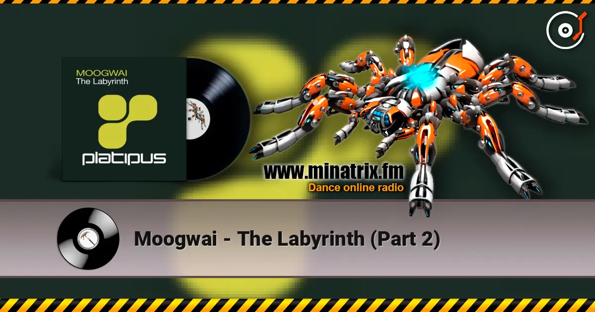 Moogwai - The Labyrinth (Part 2) жоғары сапада онлайн тыңдау | Minatrix.FM