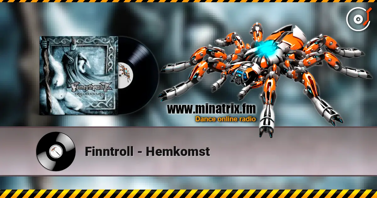 Finntroll - Hemkomst жоғары сапада онлайн тыңдау | Minatrix.FM