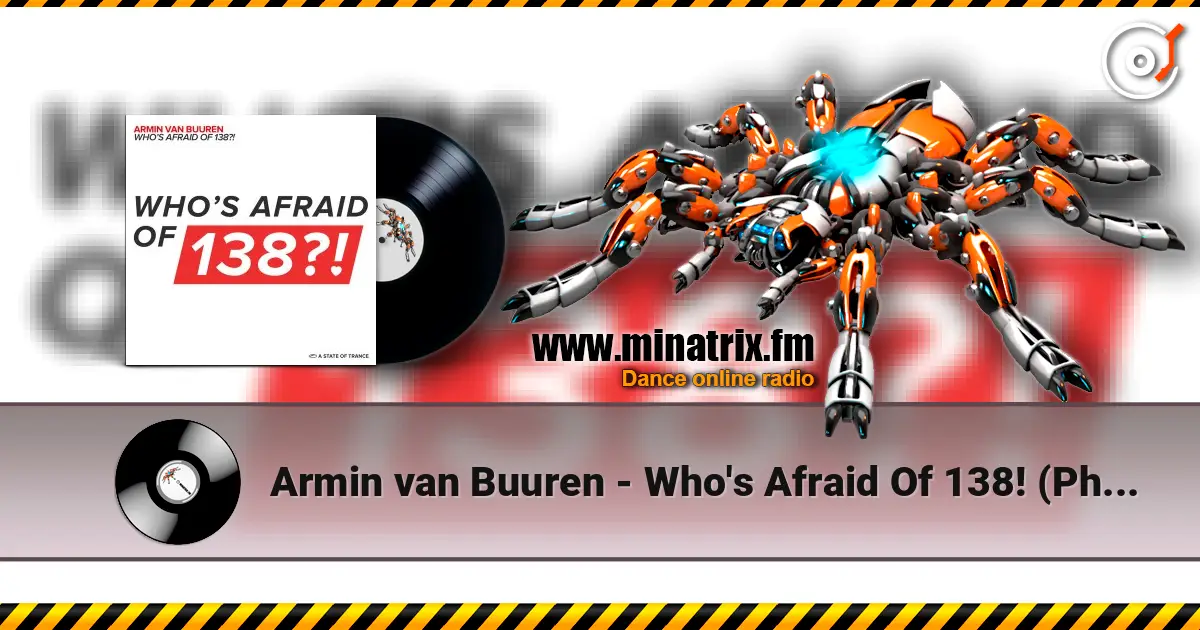 Armin van Buuren - Who's Afraid Of 138! (Photographer Remix) жоғары сапада онлайн тыңдау | Minatrix.FM
