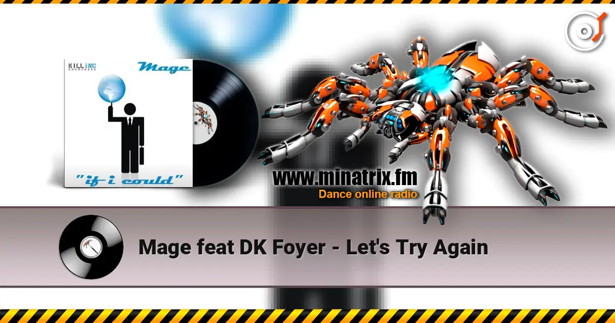 Mage feat DK Foyer - Let's Try Again жоғары сапада онлайн тыңдау | Minatrix.FM