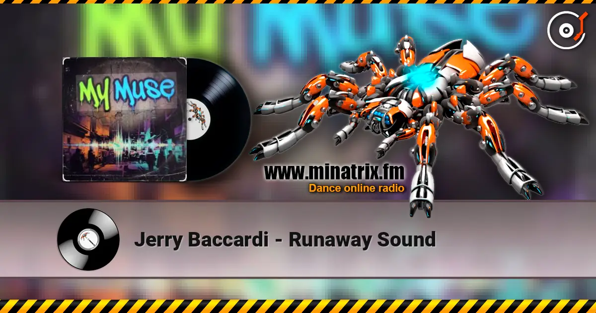 Jerry Baccardi - Runaway Sound жоғары сапада онлайн тыңдау | Minatrix.FM