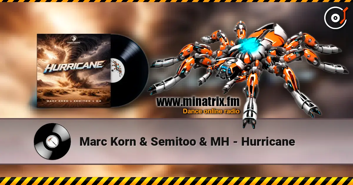 Marc Korn & Semitoo & MH - Hurricane жоғары сапада онлайн тыңдау | Minatrix.FM