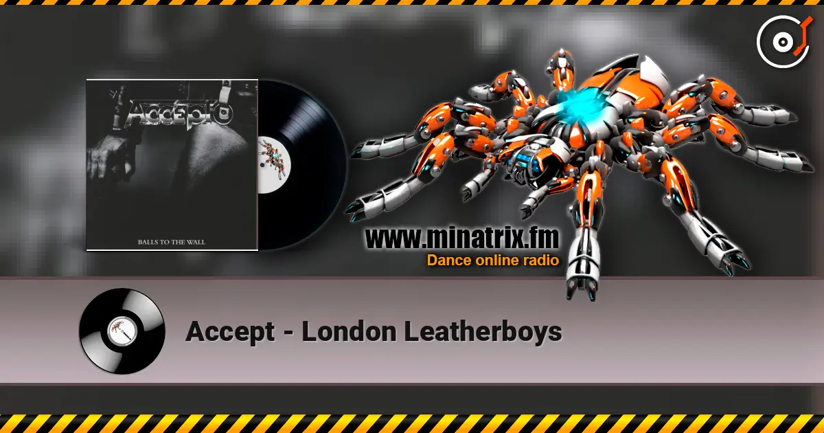 Accept - London Leatherboys жоғары сапада онлайн тыңдау | Minatrix.FM