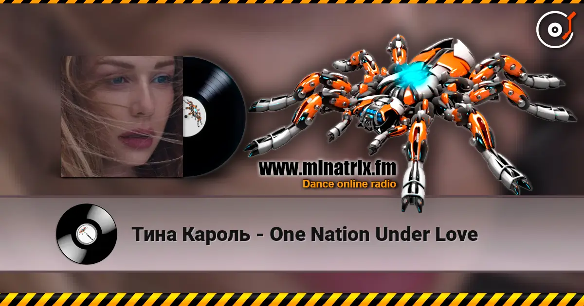 Тина Кароль - One Nation Under Love жоғары сапада онлайн тыңдау | Minatrix.FM