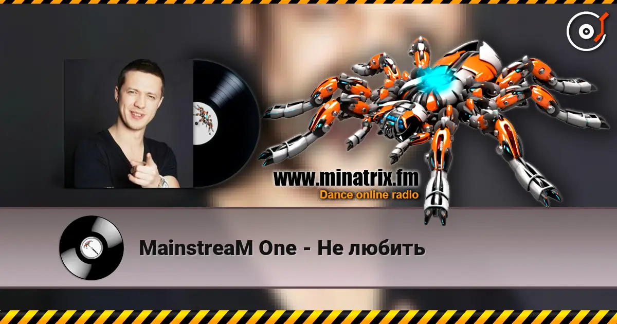 MainstreaM One - Не любить жоғары сапада онлайн тыңдау | Minatrix.FM