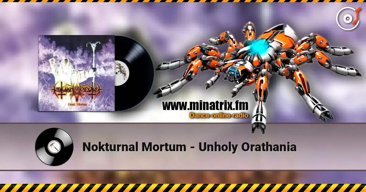 Nokturnal Mortum - Unholy Orathania жоғары сапада онлайн тыңдау | Minatrix.FM