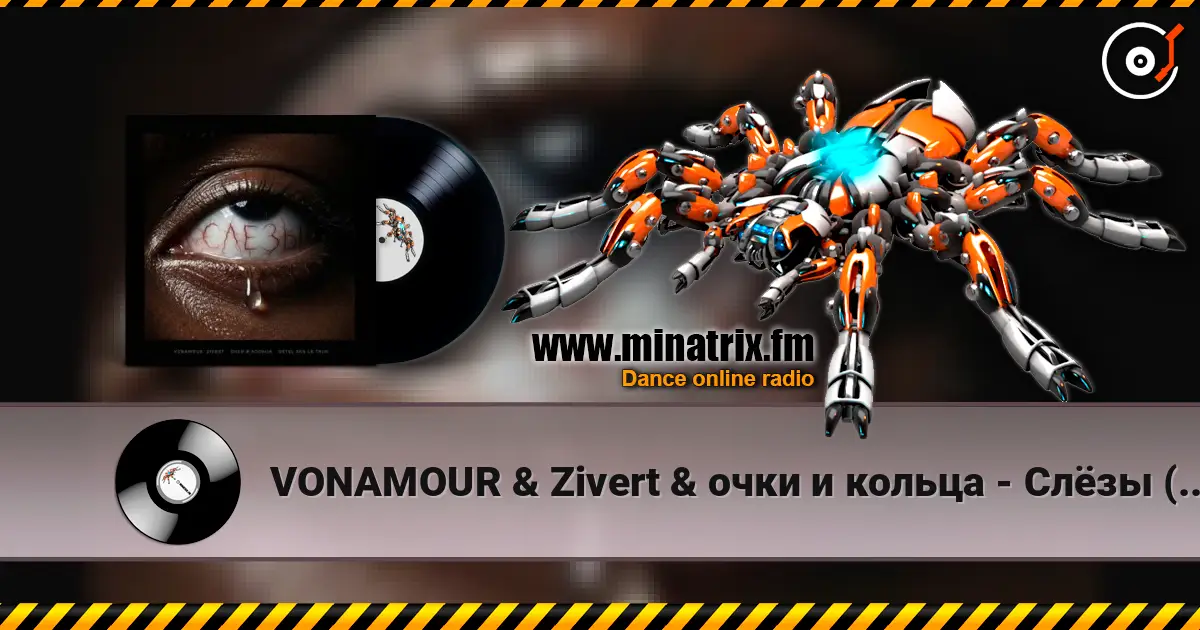 VONAMOUR & Zivert & очки и кольца - Слёзы (feat. Detsl aka Le Truk) жоғары сапада онлайн тыңдау | Minatrix.FM