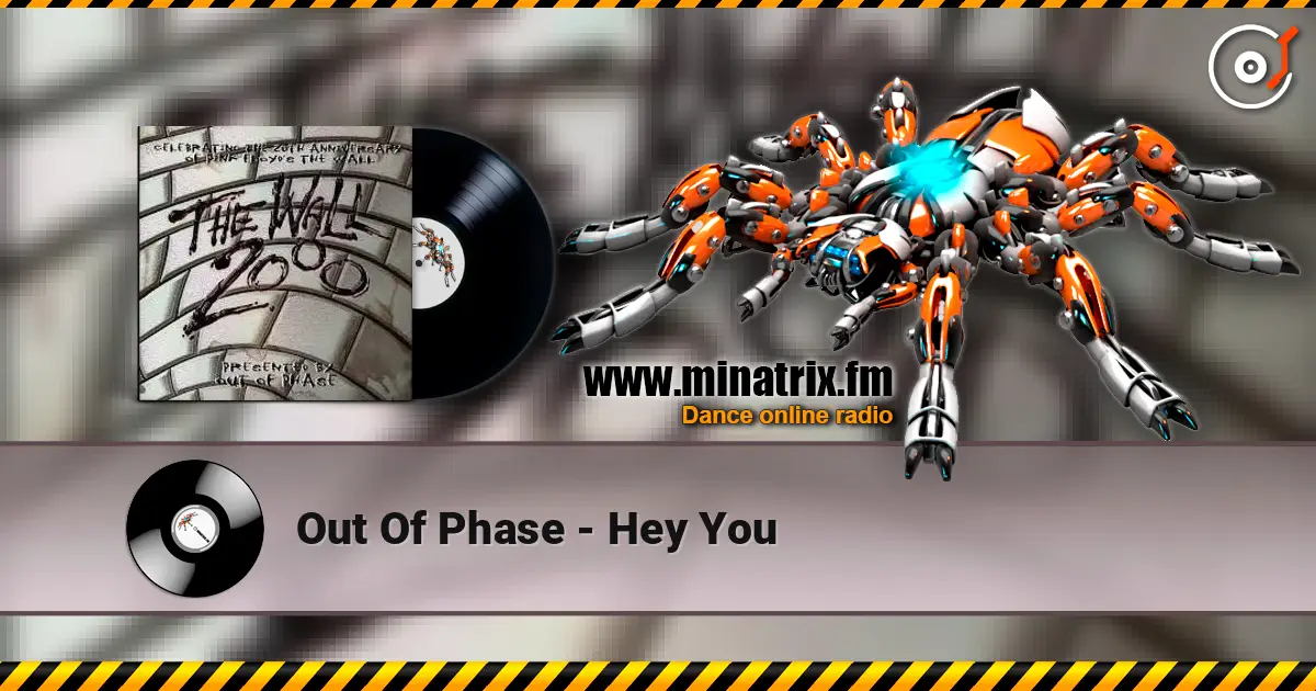 Out Of Phase - Hey You жоғары сапада онлайн тыңдау | Minatrix.FM