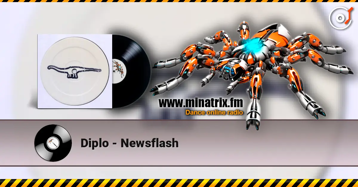 Diplo - Newsflash жоғары сапада онлайн тыңдау | Minatrix.FM