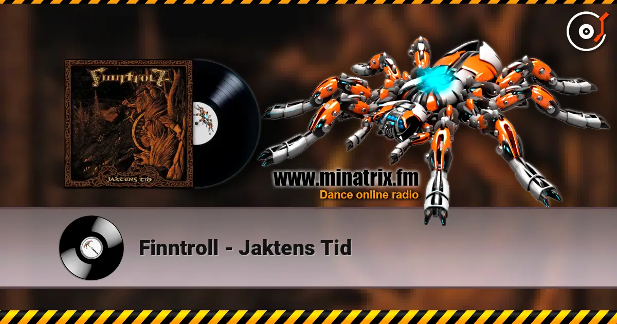 Finntroll - Jaktens Tid жоғары сапада онлайн тыңдау | Minatrix.FM