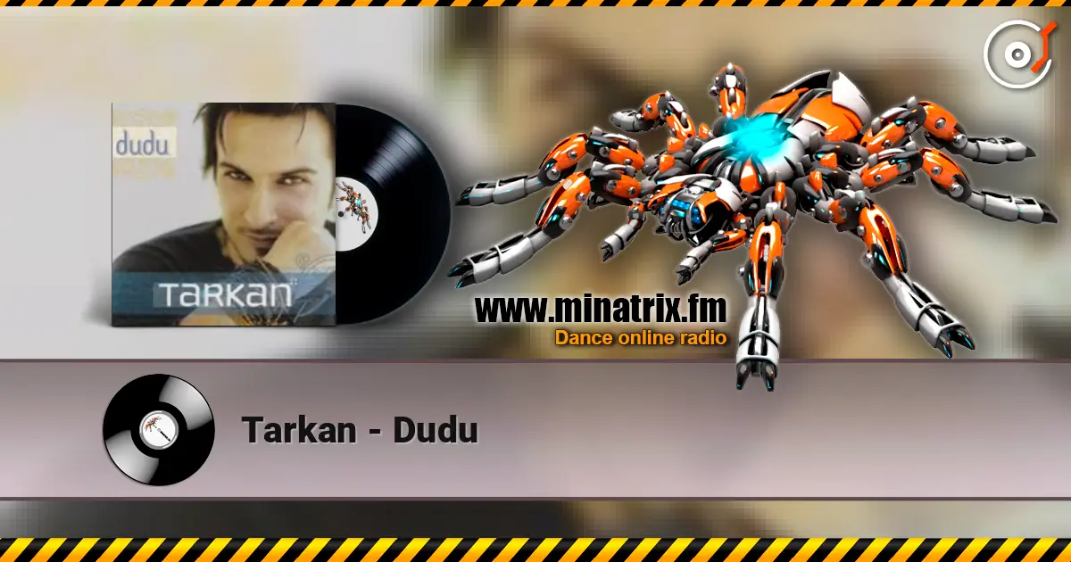 Tarkan - Dudu жоғары сапада онлайн тыңдау | Minatrix.FM