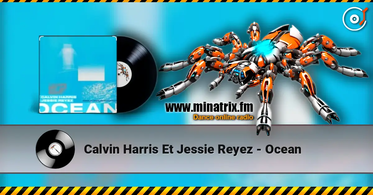 Calvin Harris Et Jessie Reyez - Ocean жоғары сапада онлайн тыңдау | Minatrix.FM