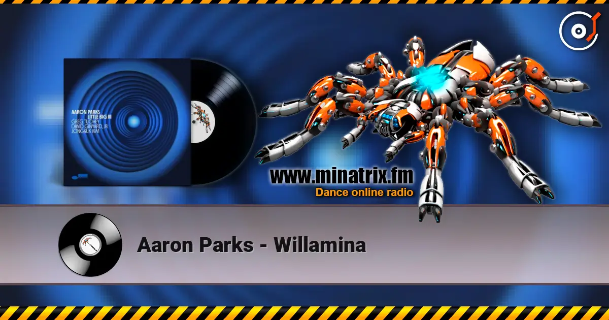 Aaron Parks - Willamina жоғары сапада онлайн тыңдау | Minatrix.FM