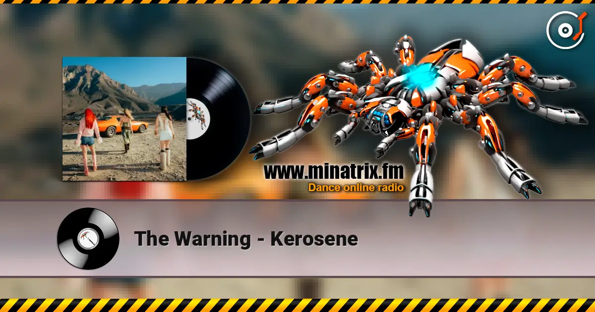 The Warning - Kerosene жоғары сапада онлайн тыңдау | Minatrix.FM