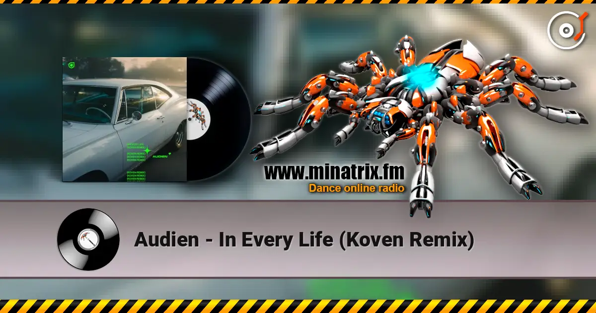 Audien - In Every Life (Koven Remix) жоғары сапада онлайн тыңдау | Minatrix.FM