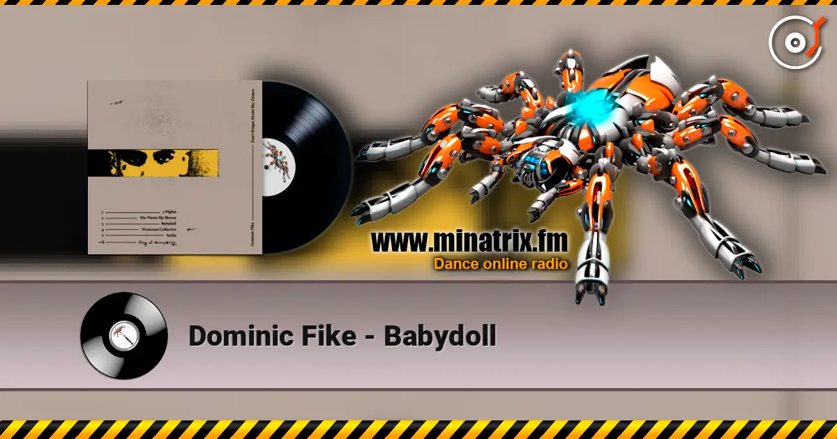 Dominic Fike - Babydoll жоғары сапада онлайн тыңдау | Minatrix.FM