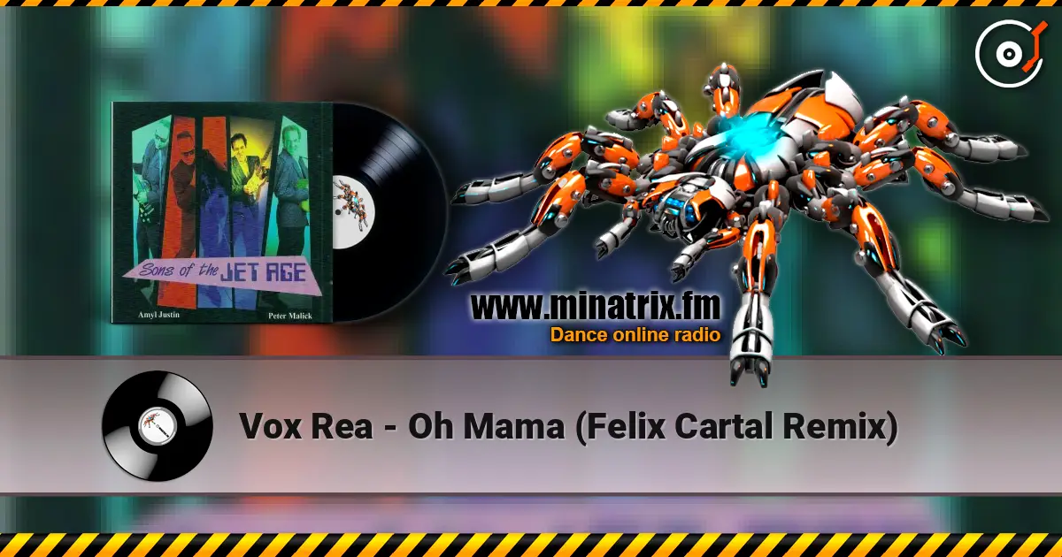 Vox Rea - Oh Mama (Felix Cartal Remix) жоғары сапада онлайн тыңдау | Minatrix.FM