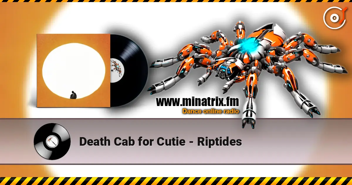 Death Cab for Cutie - Riptides жоғары сапада онлайн тыңдау | Minatrix.FM