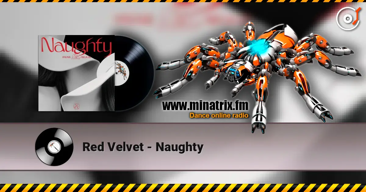 Red Velvet - Naughty жоғары сапада онлайн тыңдау | Minatrix.FM