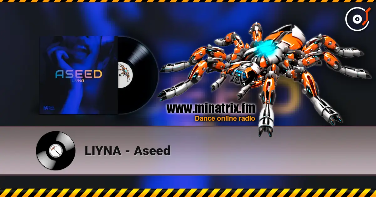 LIYNA - Aseed жоғары сапада онлайн тыңдау | Minatrix.FM