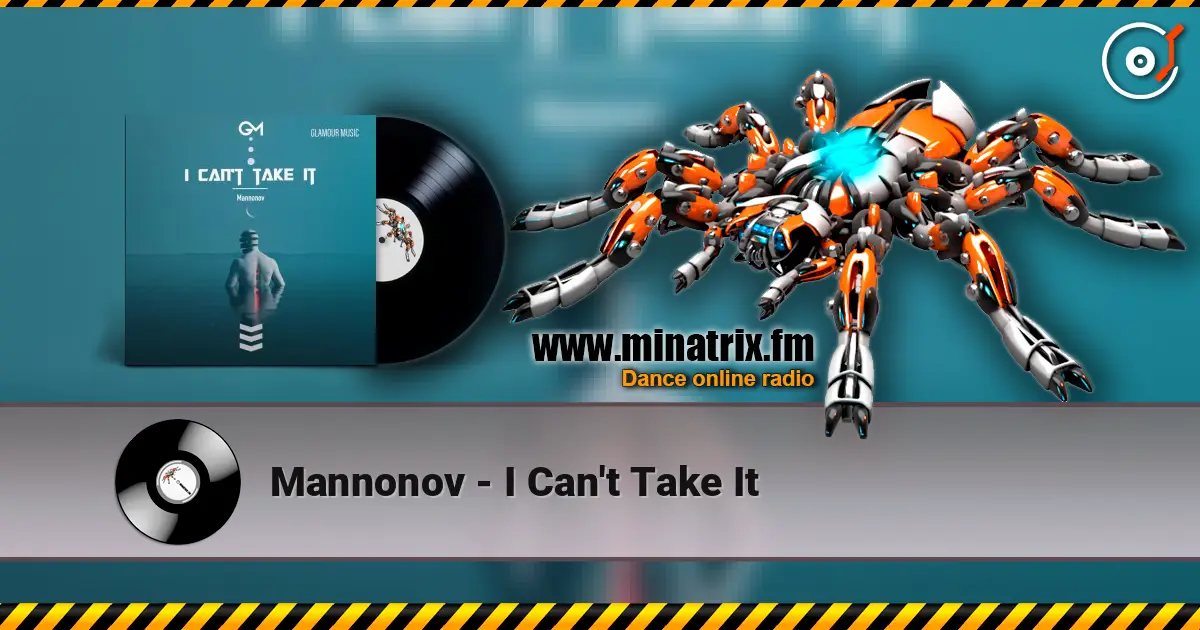 Mannonov - I Can't Take It жоғары сапада онлайн тыңдау | Minatrix.FM