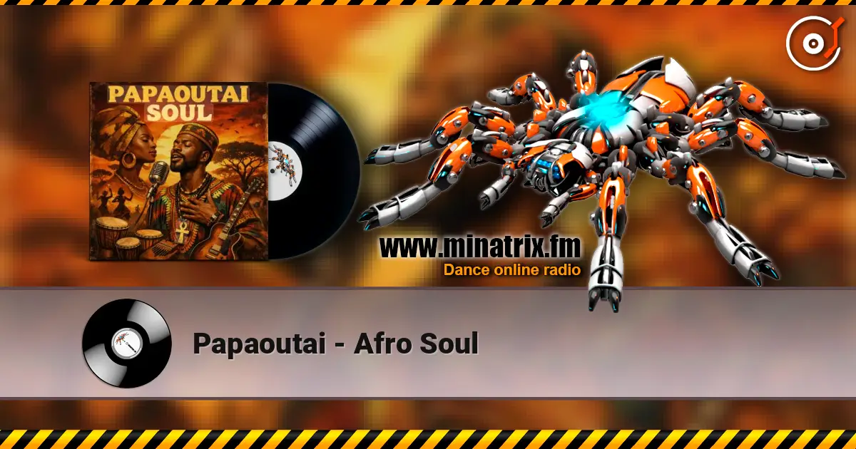 Papaoutai - Afro Soul жоғары сапада онлайн тыңдау | Minatrix.FM
