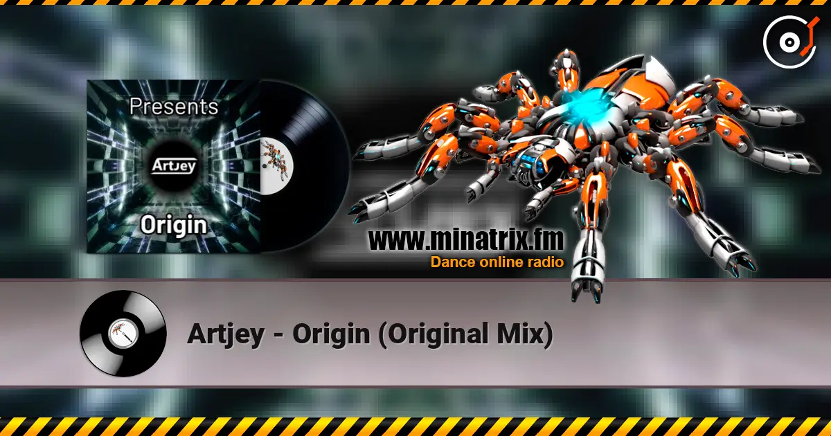 Artjey - Origin (Original Mix) жоғары сапада онлайн тыңдау | Minatrix.FM