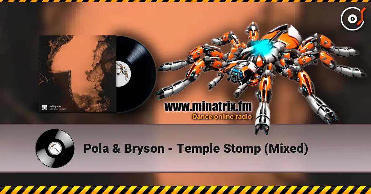 Pola & Bryson - Temple Stomp (Mixed) жоғары сапада онлайн тыңдау | Minatrix.FM