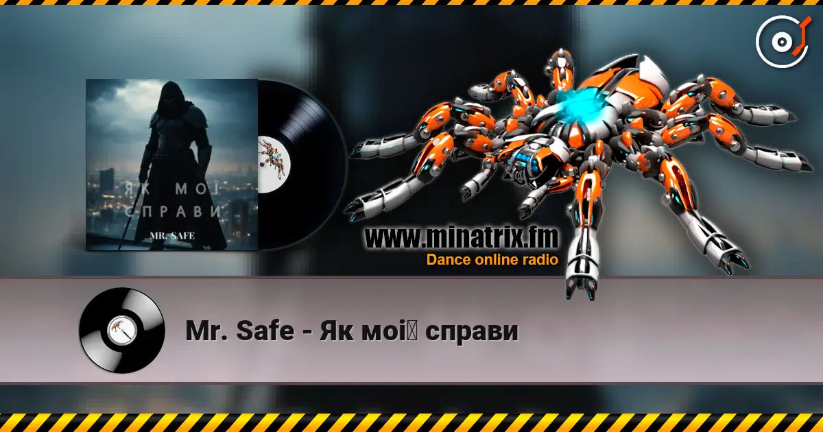 Mr. Safe - Як мої справи жоғары сапада онлайн тыңдау | Minatrix.FM