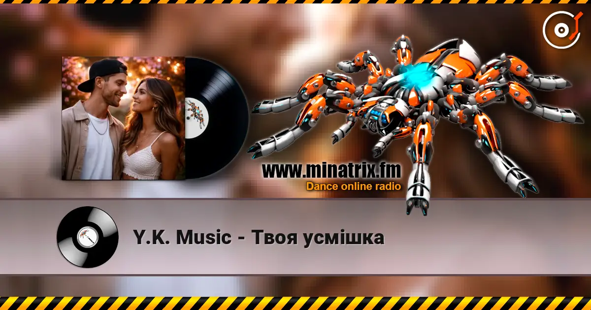 Y.K. Music - Твоя усмішка жоғары сапада онлайн тыңдау | Minatrix.FM