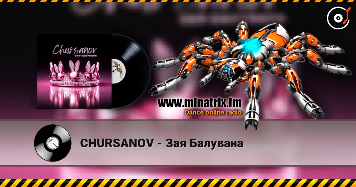 CHURSANOV - Зая Балувана жоғары сапада онлайн тыңдау | Minatrix.FM