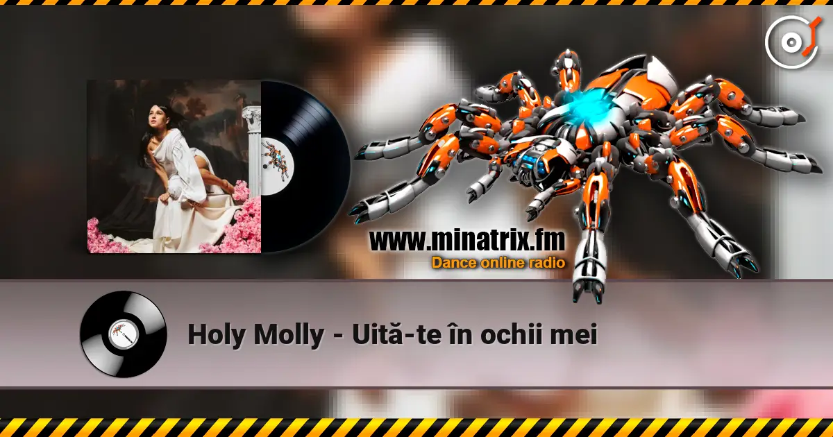Holy Molly - Uită-te în ochii mei жоғары сапада онлайн тыңдау | Minatrix.FM