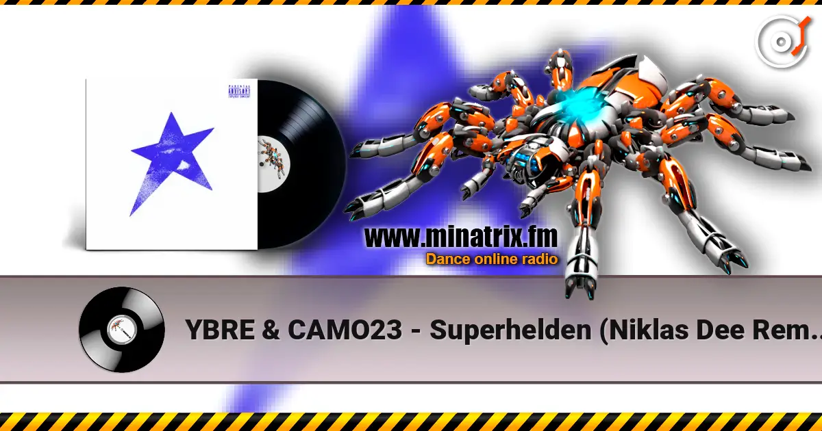 YBRE & CAMO23 - Superhelden (Niklas Dee Remix) жоғары сапада онлайн тыңдау | Minatrix.FM