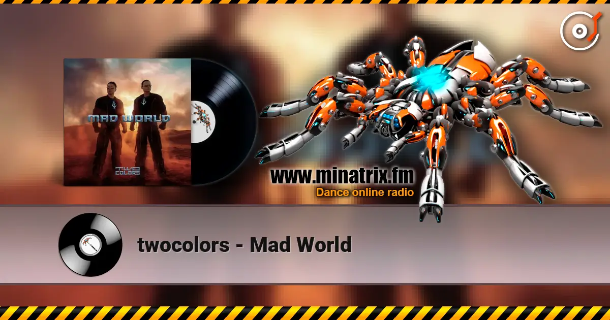 twocolors - Mad World жоғары сапада онлайн тыңдау | Minatrix.FM