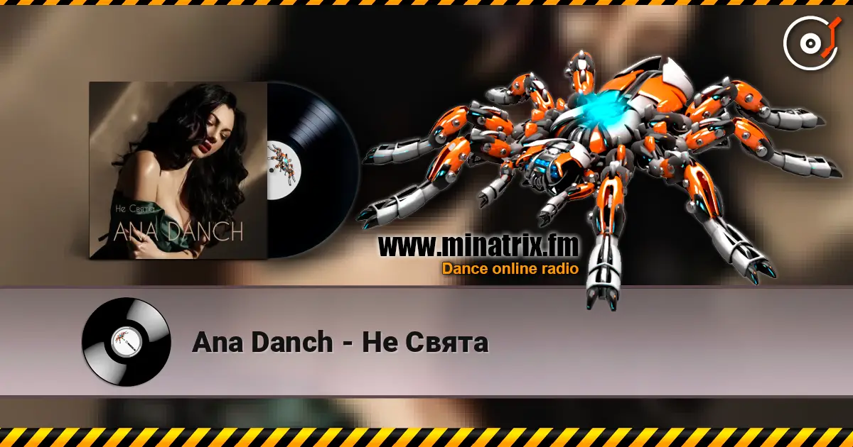 Ana Danch - Не Свята жоғары сапада онлайн тыңдау | Minatrix.FM