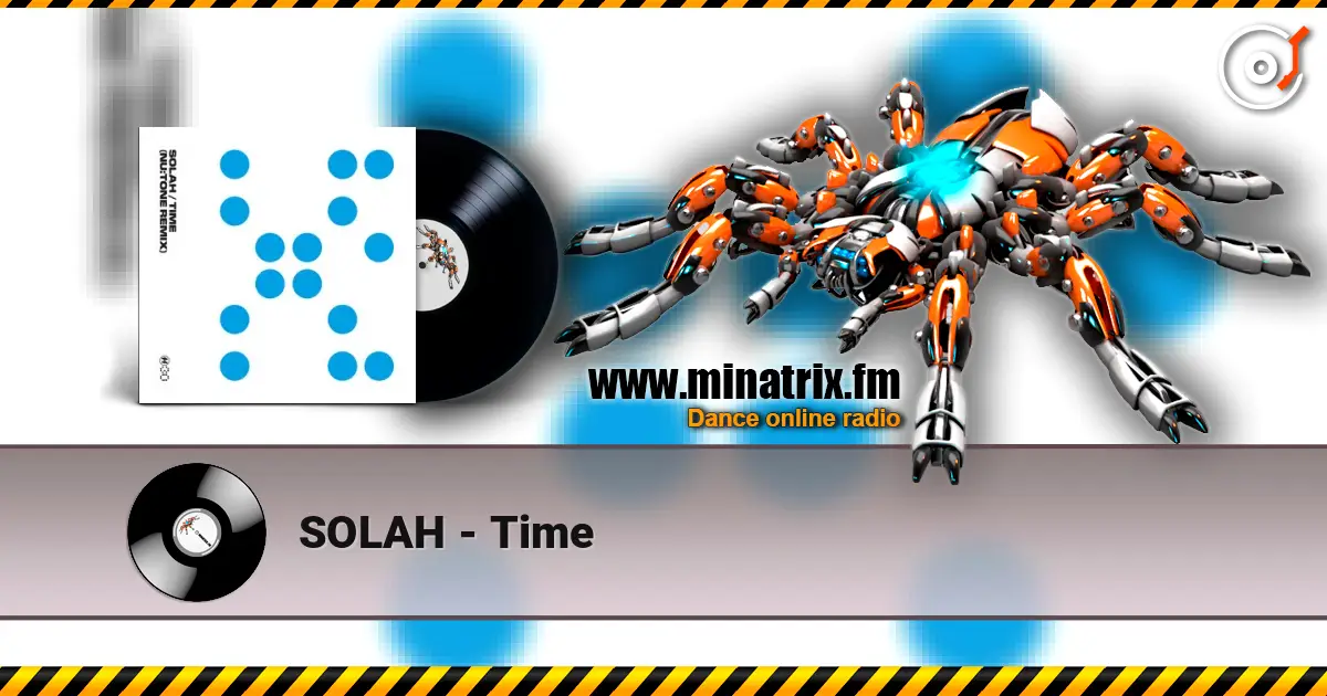 SOLAH - Time жоғары сапада онлайн тыңдау | Minatrix.FM