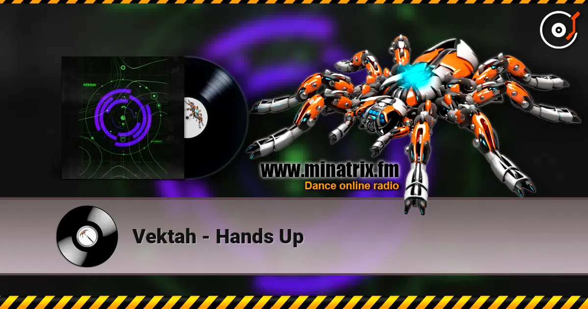 Vektah - Hands Up жоғары сапада онлайн тыңдау | Minatrix.FM