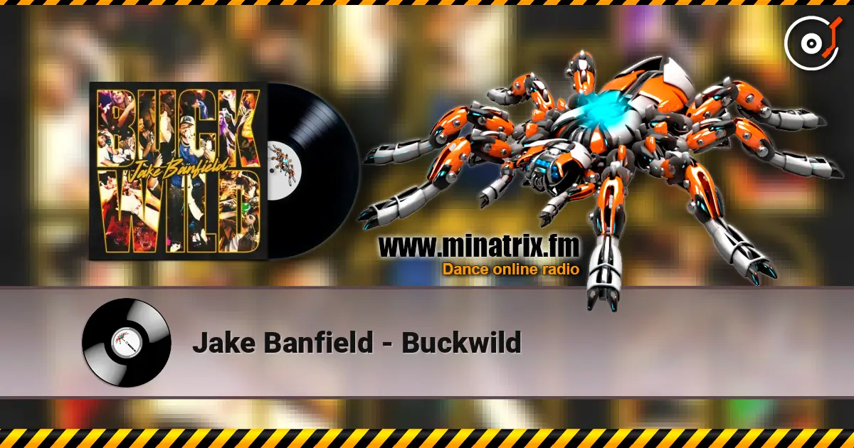 Jake Banfield - Buckwild жоғары сапада онлайн тыңдау | Minatrix.FM