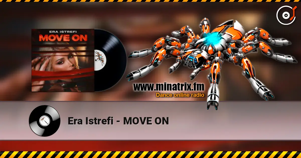 Era Istrefi - MOVE ON жоғары сапада онлайн тыңдау | Minatrix.FM