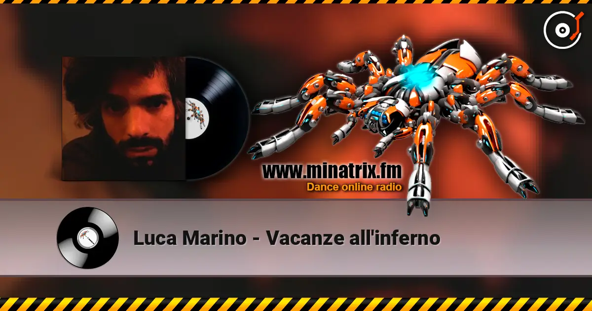 Luca Marino - Vacanze all'inferno жоғары сапада онлайн тыңдау | Minatrix.FM