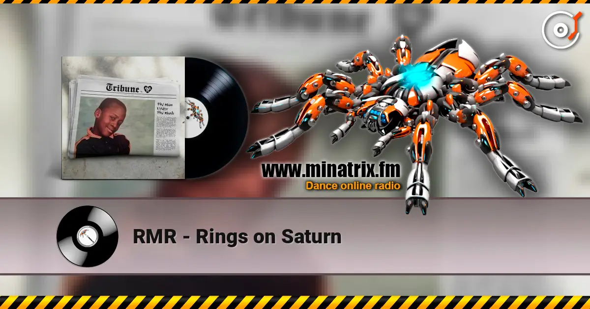 RMR - Rings on Saturn жоғары сапада онлайн тыңдау | Minatrix.FM