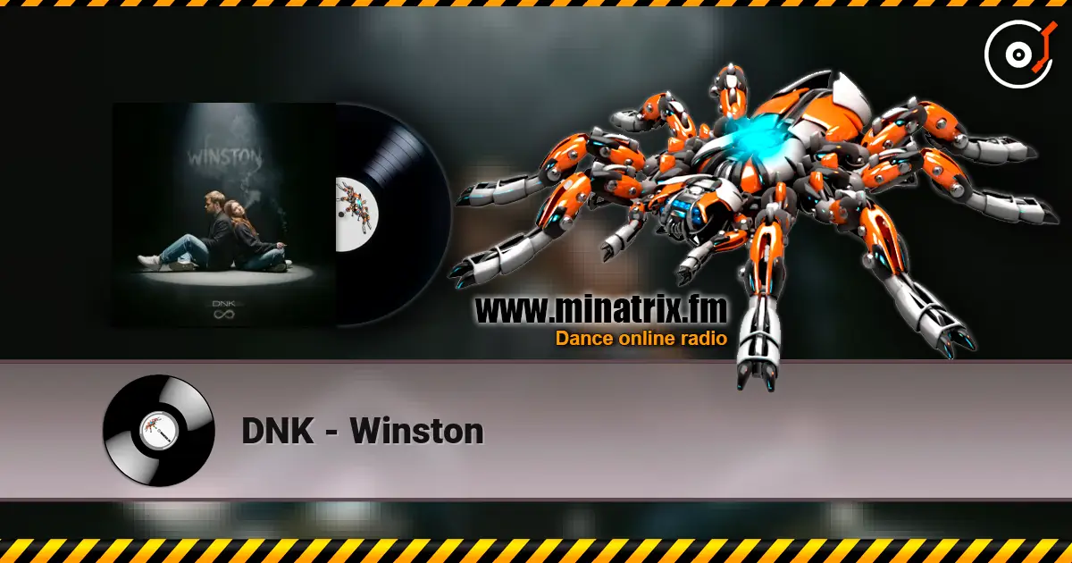 DNK - Winston жоғары сапада онлайн тыңдау | Minatrix.FM