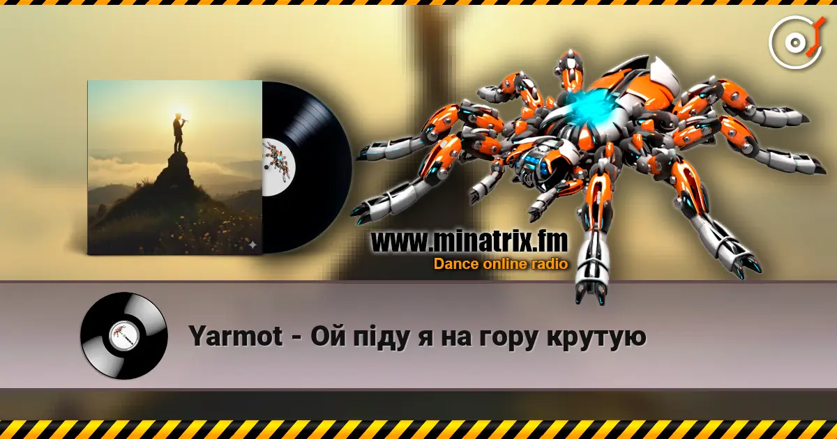 Yarmot - Ой піду я на гору крутую жоғары сапада онлайн тыңдау | Minatrix.FM