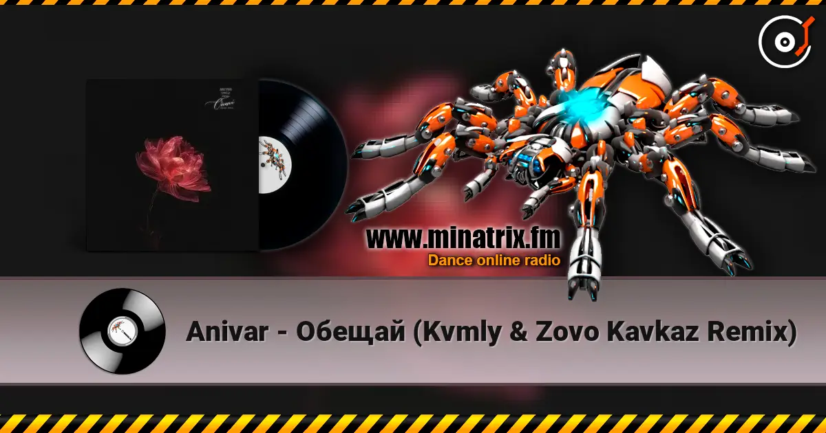 Anivar - Обещай (Kvmly & Zovo Kavkaz Remix) жоғары сапада онлайн тыңдау | Minatrix.FM